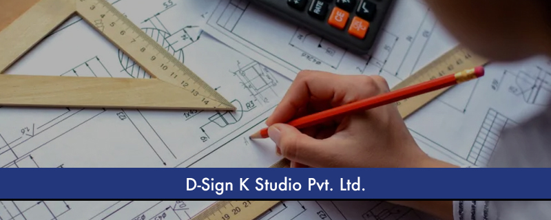 D-Sign K Studio Pvt. Ltd. 